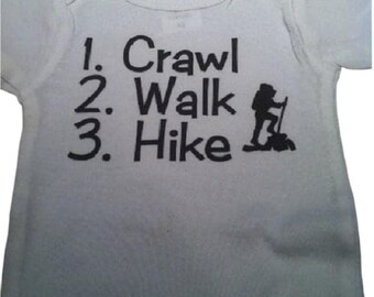 Hiking Baby Onesie ®  Bodysuit: Crawl Walk Hike Infant One Piece Future Hiker