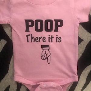 Funny Baby Onesie® &quot;Poop There It Is&quot; Infant One Piece Bodysuit Clothes Clothing