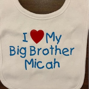 Personalized &quot;I Love My Big Brother&quot; Baby Bib - Custom Sibling Gift