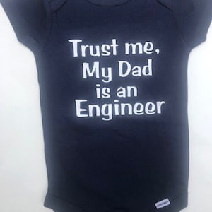 Engineer Dad Baby Onesie ® Funny Infant One Piece Bodysuit Daddy Shower Gift