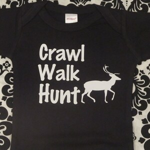 crawl walk hunt - hunting baby clothes - hunting baby gifts - hunting baby shower - infant hunting outfit - hunting baby clothing