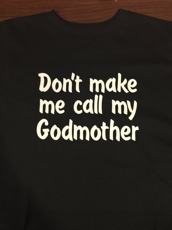 funny godmother shirts