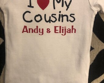 cousins baby shirts - infant cousin - i love my cousins - cousins baby one piece - cousins baby bodysuit - cousin baby clothing