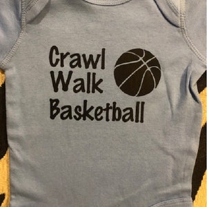 Crawl Walk Basketball Baby Onesie: Sports Infant Bodysuit