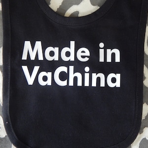 Made in VaChina - funny baby bib - infant clothes clothing - shower gift boy girl - sense of humor