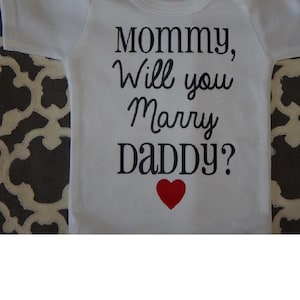 Proposal Baby Onesie ® Infant One Piece Bodysuit: Mommy Will You Marry Daddy Keepsake