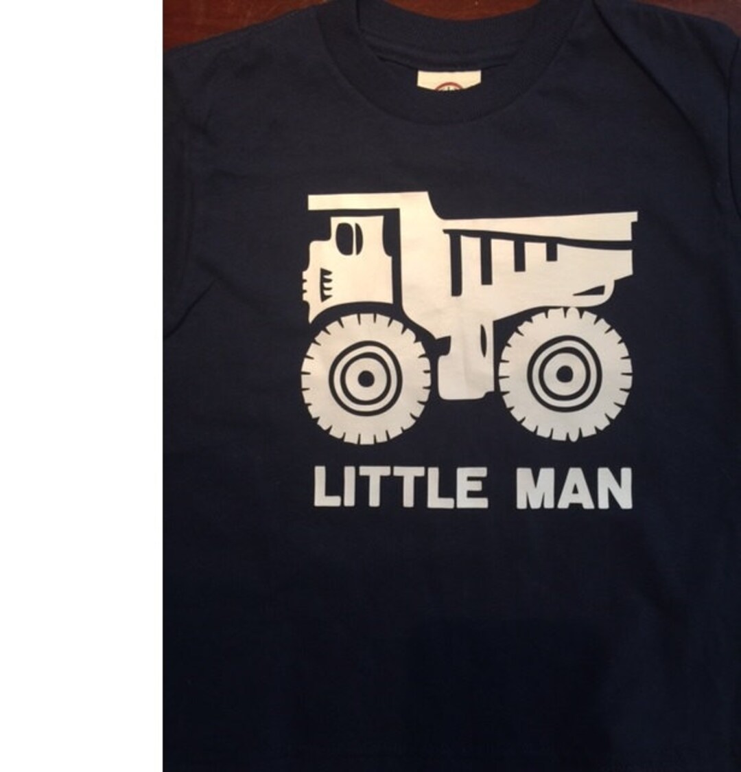 Toddler Dump Truck Shirt Little Man Tshirt Dump Truck Tshirts Dump Truck T Shirts Dump Truck