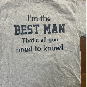 Funny Best Man Shirt - Wedding Bachelor Party T-Shirt tshirt - Men Tees Clothing Clothes