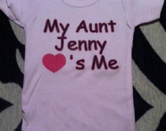 aunt baby shirt - infant aunt - i love my aunt - my aunt loves me - funny aunt baby - personalized aunt - aunt baby gifts