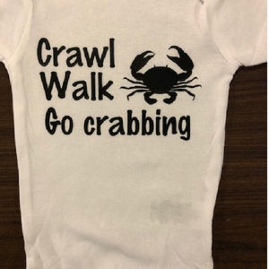 Crabbing Baby Onesie ®: Crawl Walk Crab Funny Infant One Piece Bodysuit