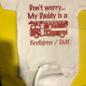 Firefighter EMT Baby Onesie ® Daddy Mommy Infant One Piece Bodysuit Shower Gift