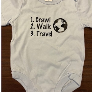 Travel Baby Onesie ® : Crawl Walk Funny Infant Bodysuit One Piece Shower Gift