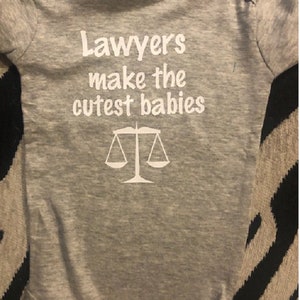 Lawyer Attorney Baby Onesie ® Funny Infant One Piece Bodysuit Shower Gift
