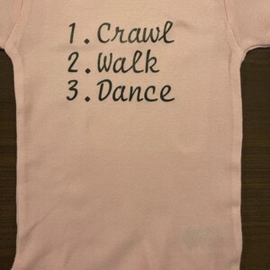 Crawl Walk Dance Baby Onesie ®  Future Dancer Infant One Piece Bodysuit clothes