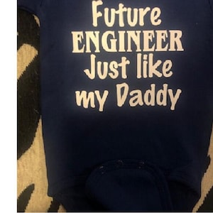 Future Engineer Baby Onesie ® Daddy Infant Bodysuit One Piece Clothes Clothing