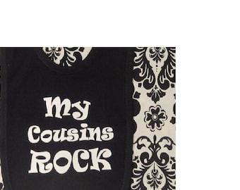 Cousins Baby Bib: I Love My Cousins Rock - Infant Shower Gift