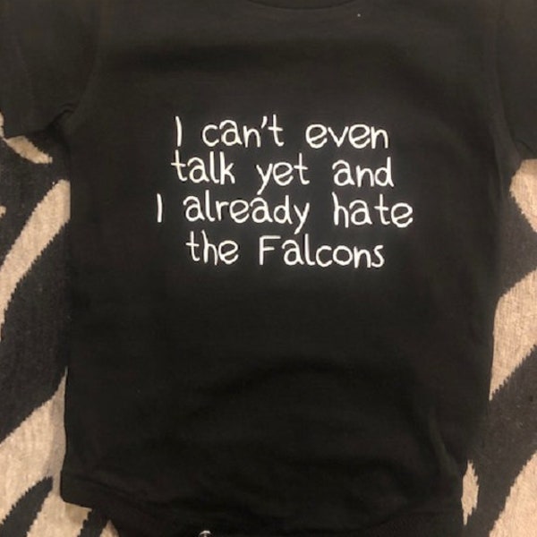 Hate the falcons baby Onesie® - Panthers infant one piece - Saints funny baby bodysuit - Tampa Bay onesie® - Saint baby boy clothes