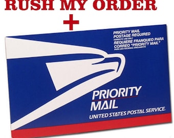 Rush my Order plus Upgrade my order to USPS Priority Mail