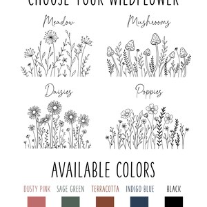 May include: A graphic design featuring four different types of wildflowers: meadow, mushrooms, daisies, and poppies. The design is available in five colors: dusty pink, sage green, terracotta, indigo blue, and black.