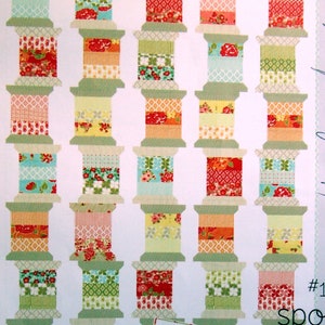 Spools By Camille Roskelley And Thimble Blossoms Quilt Pattern Packet 2012