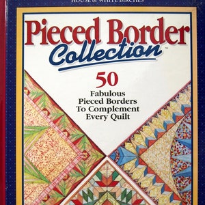 May include: A softcover book titled Pieced Border Collection featuring 50 Fabulous Pieced Borders To Complement Every Quilt. The cover displays colorful geometric quilt patterns, with designs by Denyse Saint Arroman and edited by Sandra L. Hatch.