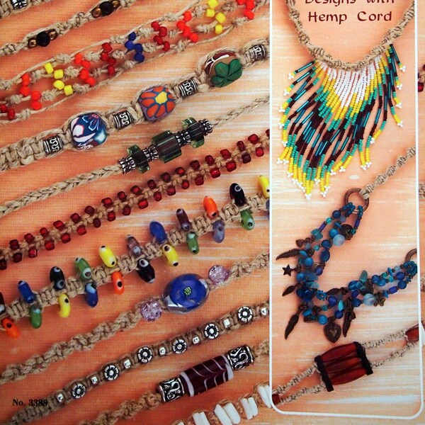 Hip Hemp With Beads - Easy Knotted Designs With Hemp Cord By Suzanne McNeill Hemp Beading Jewelry Booklet 2006