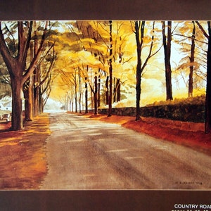May include: A watercolour painting of a country road lined with trees in autumn. The trees have yellow leaves and the road is paved. The painting is signed "D.B. Kaser 1978" in the bottom right corner. The title "COUNTRY ROAD" is printed below the painting.