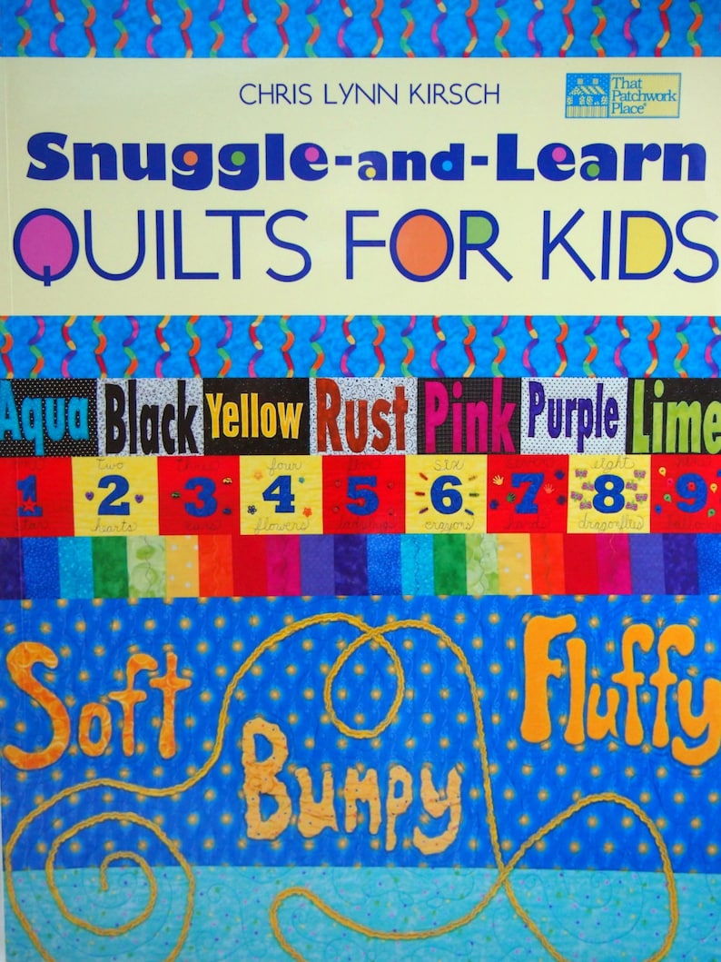 Snuggle And Learn Quilts For Kids By Chris Lynn Kirsch Paperback Quilting Book 2008