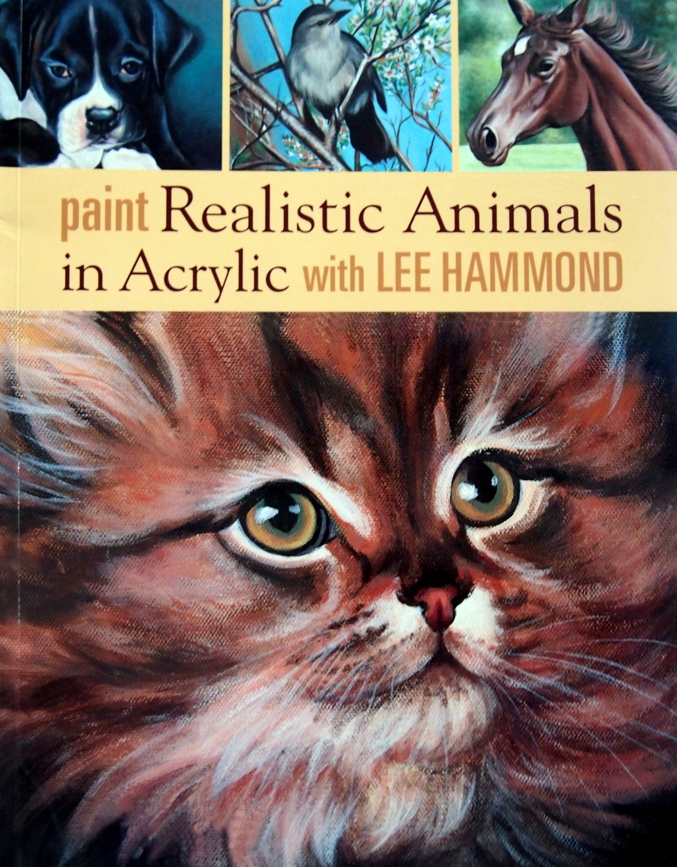 Paint Realistic Animals in Acrylic With Lee Hammond Paperback - Etsy