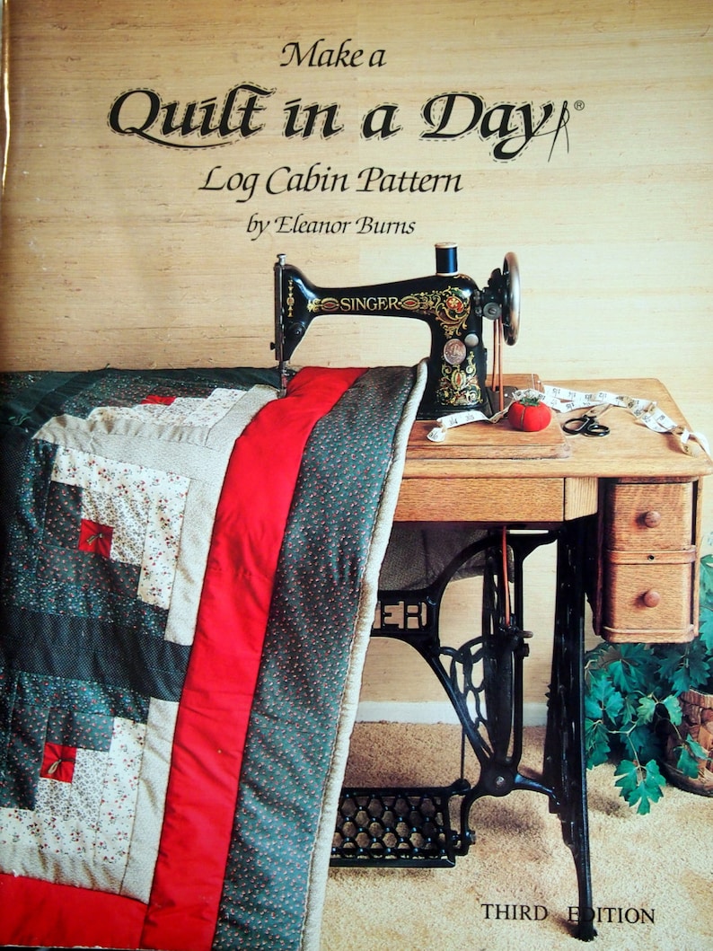 Make A Quilt in A Day Log Cabin Pattern by Eleanor Burns Quilt Etsy