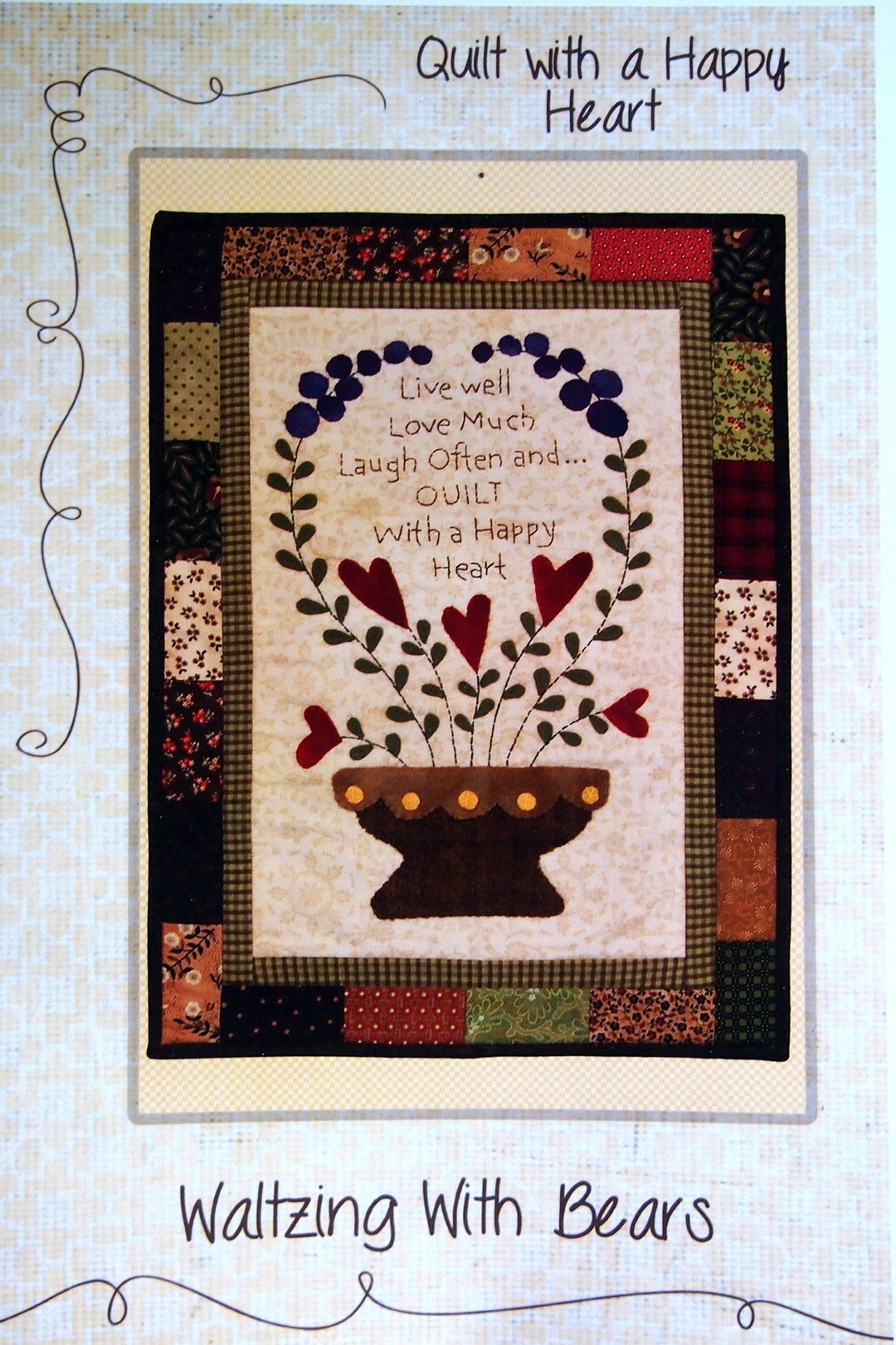 Quilt With A Happy Heart by Cheryl Gunn and Waltzing With Bears ...