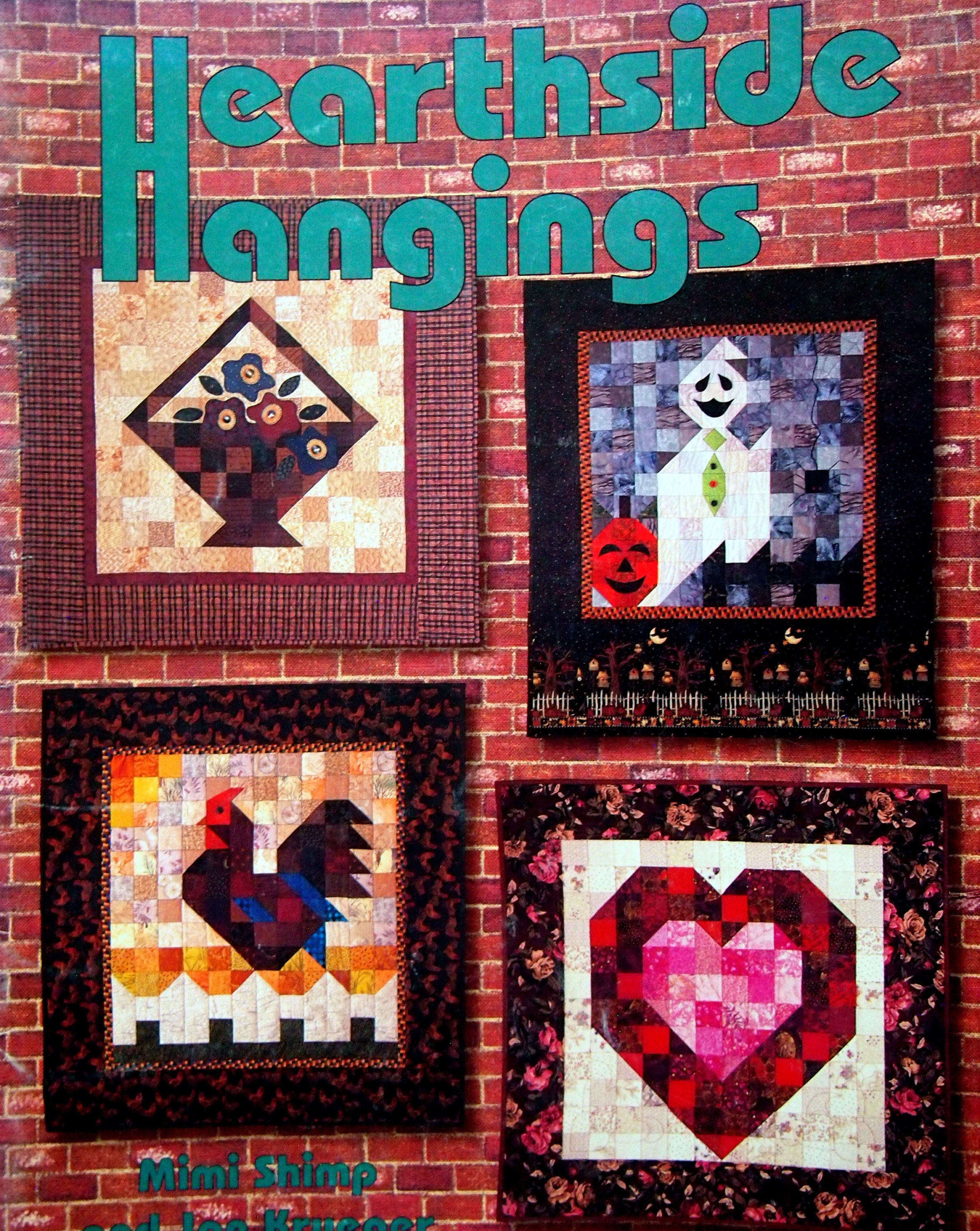 Hearthside Hangings by Mimi Shimp and Jan Krueger Vintage Quilt