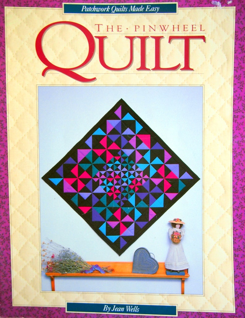 The Pinwheel Quilt by Jean Wells Vintage Quilt Pattern Booklet Etsy