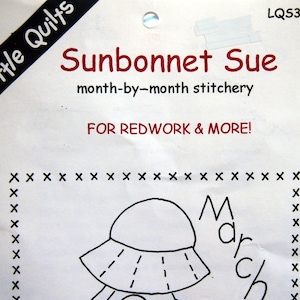 April - Sunbonnet Sue Month-By-Month Stitchery For Redwork & More! By Little Quilts Vintage Small Embroidery Pattern Leaflet 2000