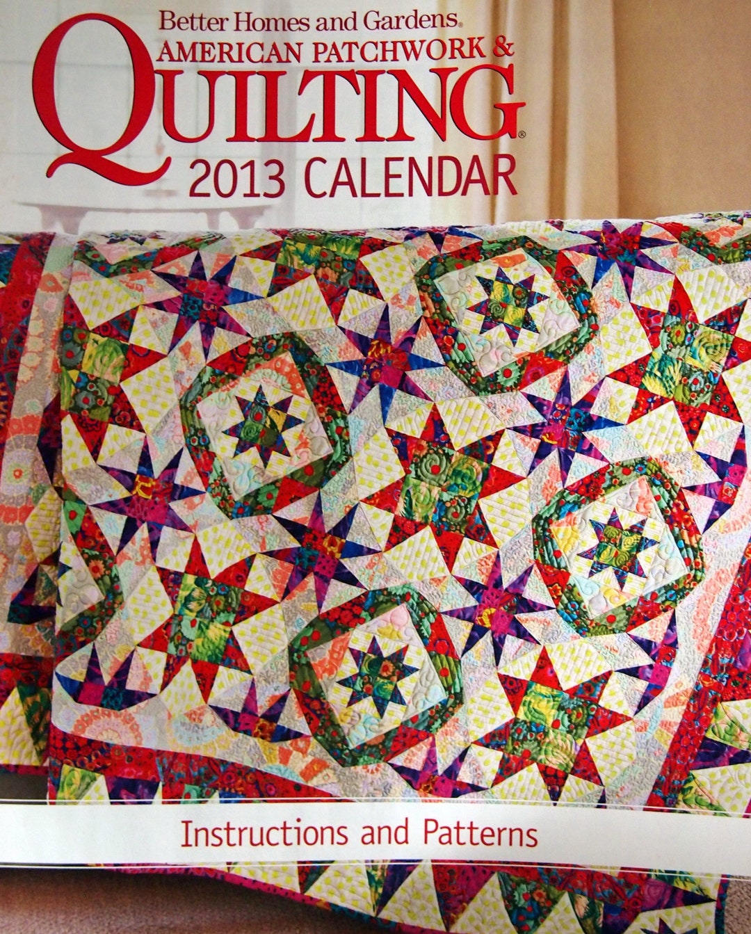 American Patchwork & Quilting 2013 Calendar Booklet by Better