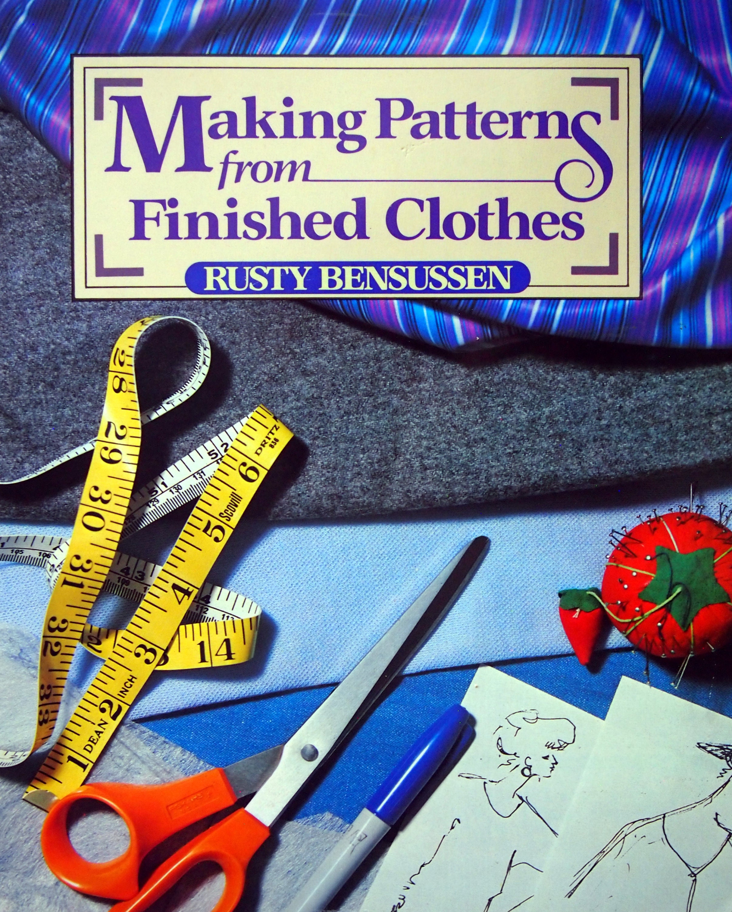 Making Patterns From Finished Clothes By Rusty Bensussen Vintage Paperback Sewing Book 1985
