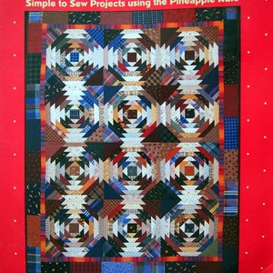 Pineapple Smoothy - Einfach zu nähende Projekte mit der Ananasregel von Nancy Smith und Lynda Milligan Vintage Quilt Pattern Leaflet 1995