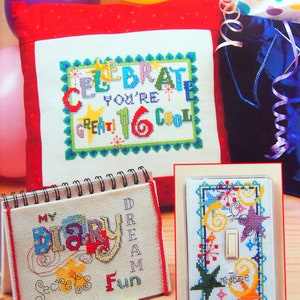 Puede incluir: Tres patrones de punto de cruz para una almohada, un peque&ntilde;o calendario y una tapa de interruptor de luz. El patr&oacute;n de la almohada dice "Celebrate You're Great! 16 Cool". El patr&oacute;n del calendario dice "My Diary Dreams Secrets Fun". El patr&oacute;n de la tapa del interruptor de luz tiene un dise&ntilde;o caprichoso con estrellas y espirales.