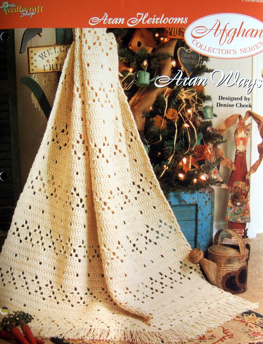 Aran Ways - Aran Heirlooms Afghan Collector's Series Crochet by Denise ...