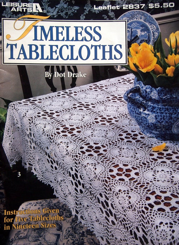 Timeless Tablecloths by Dot Drake Vintage Crochet Pattern Booklet