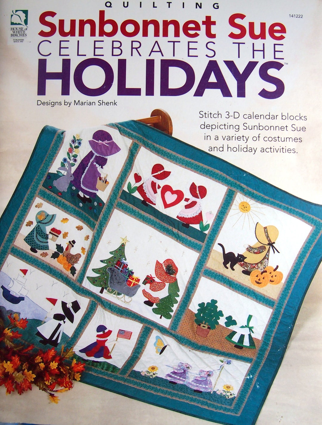 Sue Celebrates the Holidays by Marian Shenk Quilt Pattern