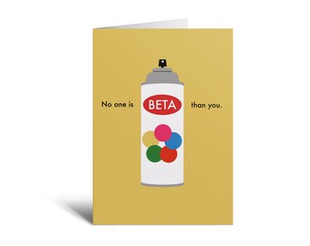 Climbing-themed Valentine's Card; Blank Inside; Greeting Card; No One is Beta Than You