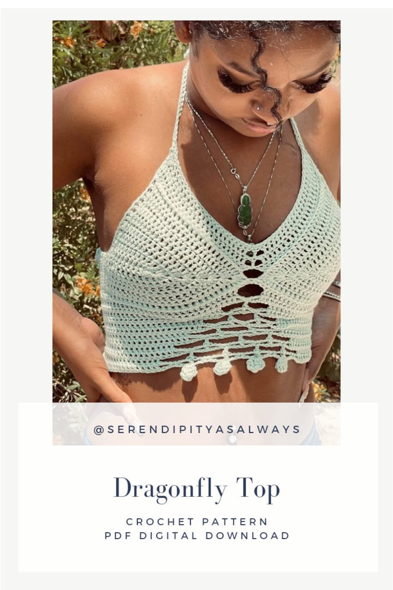 May include: A crochet top with a dragonfly design. The top is light green and has a scalloped hem. The top is worn by a person with dark skin and long, dark hair. The text "@serendipityasalways" is visible at the bottom of the image.