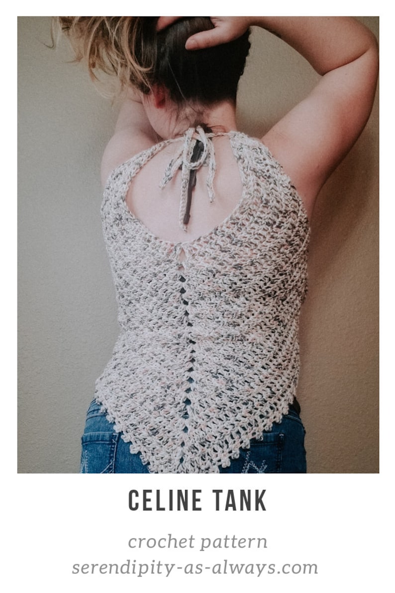 May include: A crocheted tank top with a tie at the back. The tank top is white with a light brown and beige pattern. The tank top is being worn by a person with their arms raised above their head. The text "CELINE TANK" and "crochet pattern" is below the image. The text "serendipity-as-always.com" is below the text "crochet pattern".