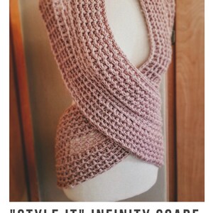 May include: A pink crocheted infinity scarf with a criss-cross design. "STYLE IT" INFINITY SCARF crochet pattern serendipity-as-always.com