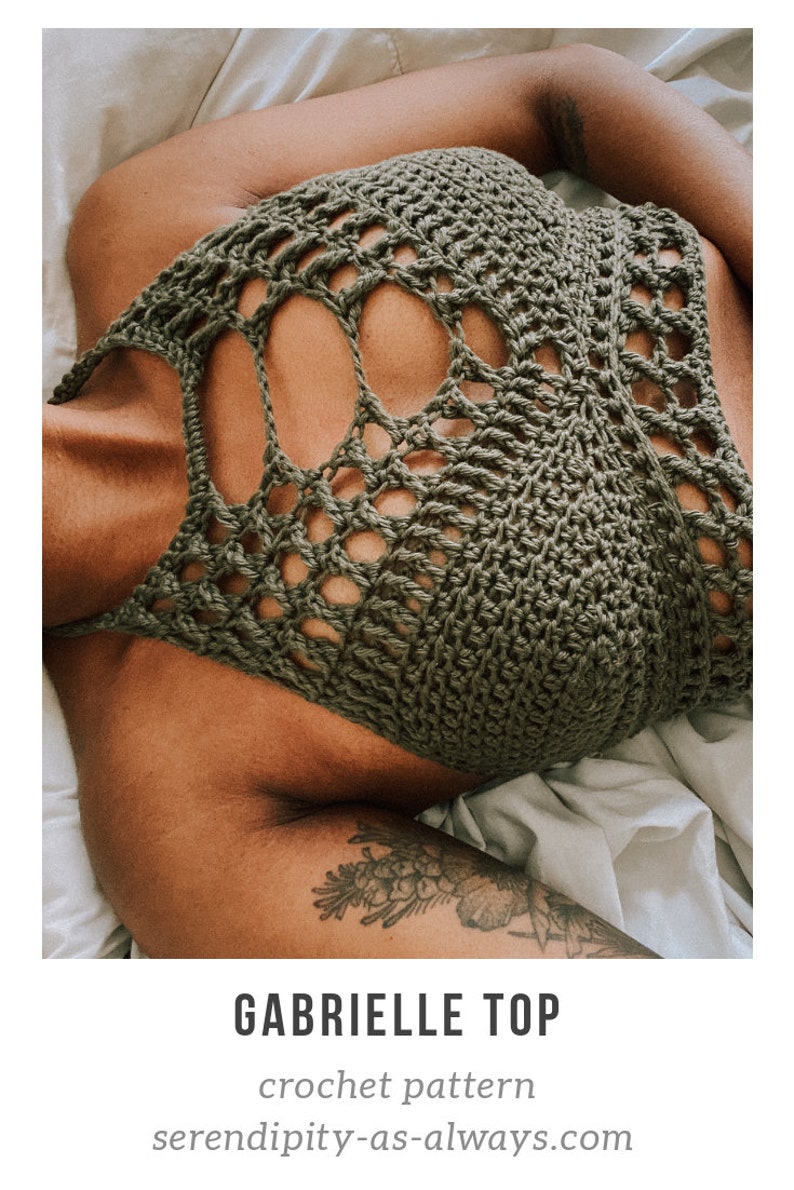 May include: A green crochet top with a large openwork design. The top is laying on a white surface. The text "GABRIELLE TOP" and "crochet pattern" are visible below the image. The website address "serendipity-as-always.com" is also visible.
