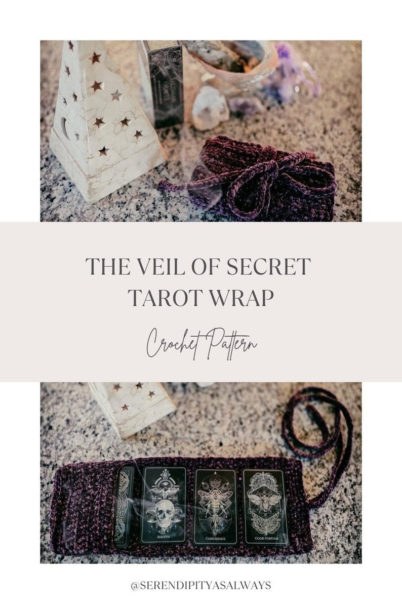 May include: A purple crocheted tarot card wrap with a drawstring closure. The wrap is laying on a table with tarot cards inside. The text "THE VEIL OF SECRET TAROT WRAP Crochet Pattern" is displayed above the wrap. The text "@SERENDIPITYASALWAYS" is displayed below the wrap.