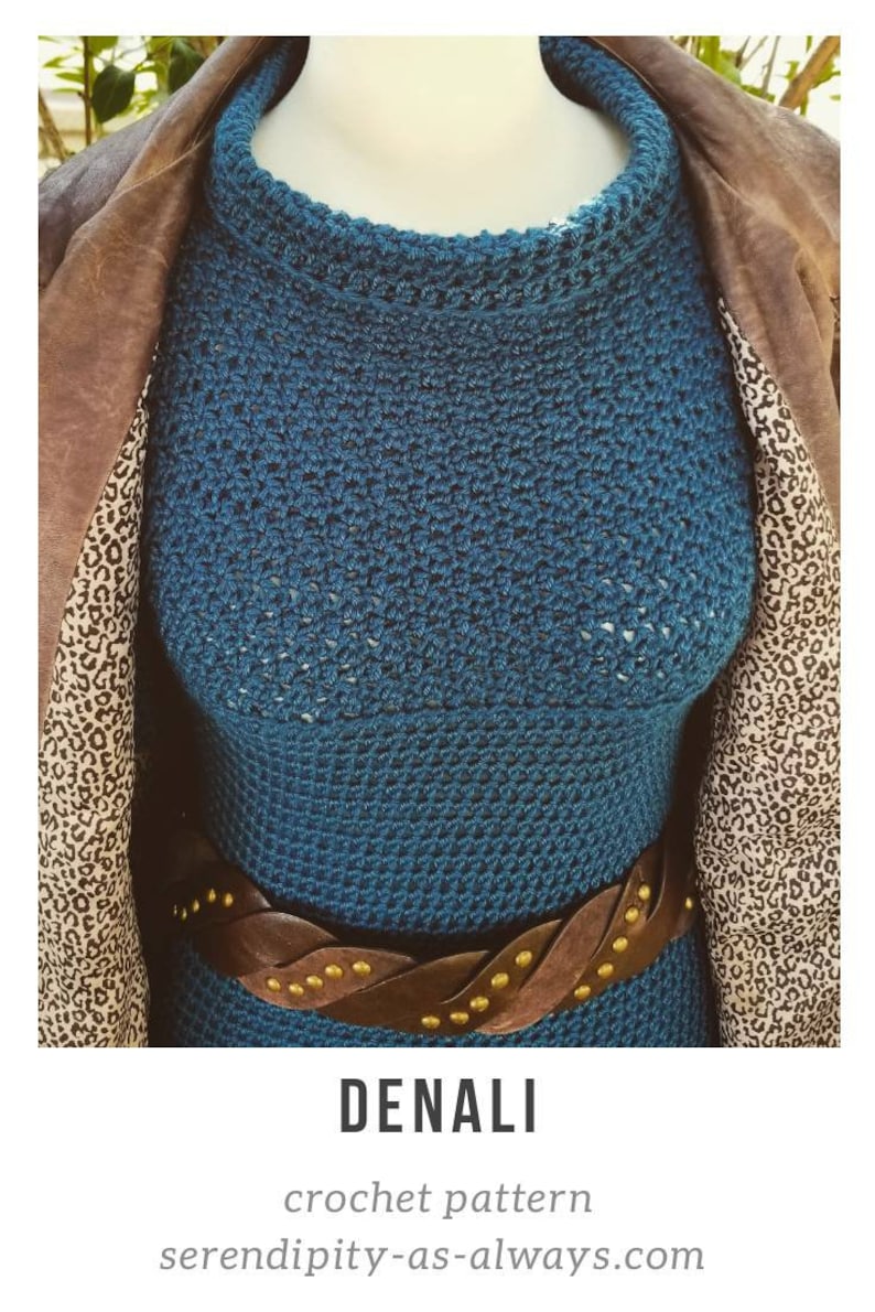 May include: A teal blue crochet top with a brown leather belt with gold studs. The text "DENALI crochet pattern" and "serendipity-as-always.com" is displayed below the image.