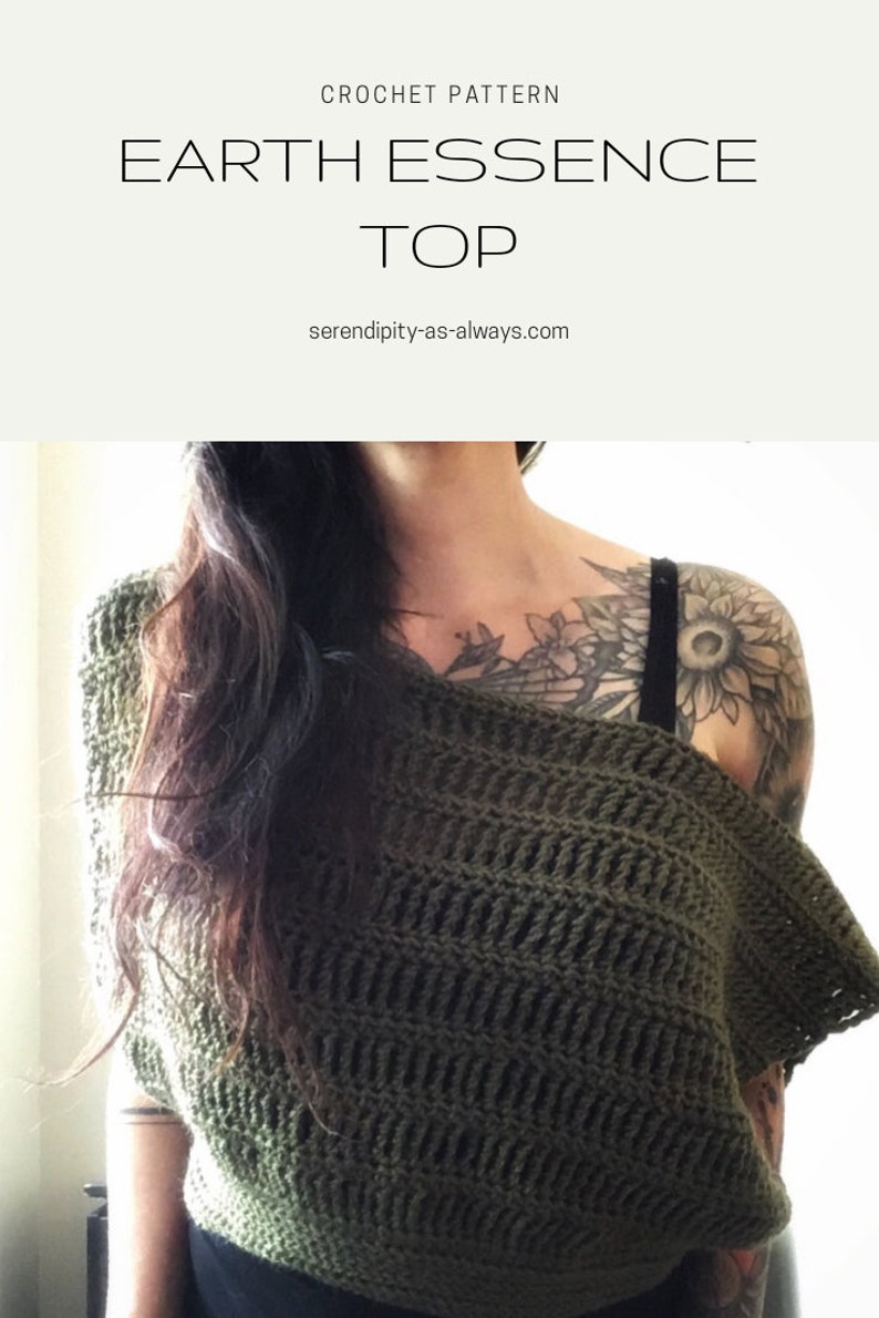 May include: A crochet top in a dark green color with a loose, open-weave design. The top is worn by a person with tattoos on their shoulders and chest. The text "EARTH ESSENCE TOP" and "serendipity-as-always.com" is visible at the top of the image.