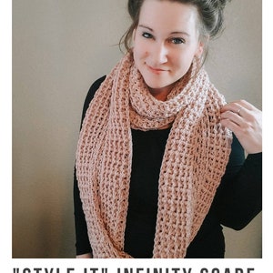 May include: A woman wearing a pink infinity scarf with a crochet pattern. The scarf is styled in a loose knot around her neck. The text "STYLE IT" INFINITY SCARF crochet pattern  serendipity-as-always.com is displayed below the image.